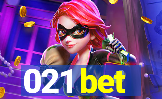 021 bet